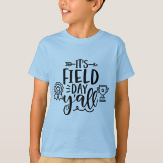 Het is Field Day Y'all School T-shirt