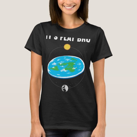 Het is Flat Bro Flat Earth Map Conspiracy 1 T-shirt (Voorkant)