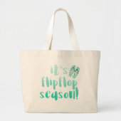 Het is Flipflop Sason - Fun Summer Quote Grote Tote Bag (Voorkant)