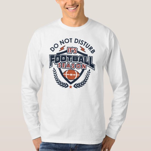 Het is Football Seizoen niet storen Sport T-shirt (Voorkant)