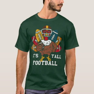 Het is Football Y'all Football Turkije Funny Thank T-shirt