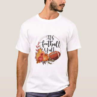 Het is Football Y'all, Pumpkin Football Autumn Foo T-shirt