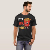 Het is frietdag - Franse friet liefhebber Fast Foo T-shirt (Voorkant volledig)
