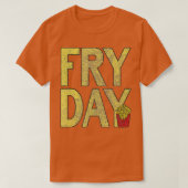 Het is Fry Day, Franse Fry Fast Food Funny T-shirt (Design voorkant)