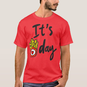 Het is Fry Day French Fries Quote Fryer Cutter Rec T-shirt
