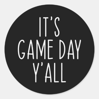 Het is Game Day Y'All Sports Sason Funny Ronde Sticker