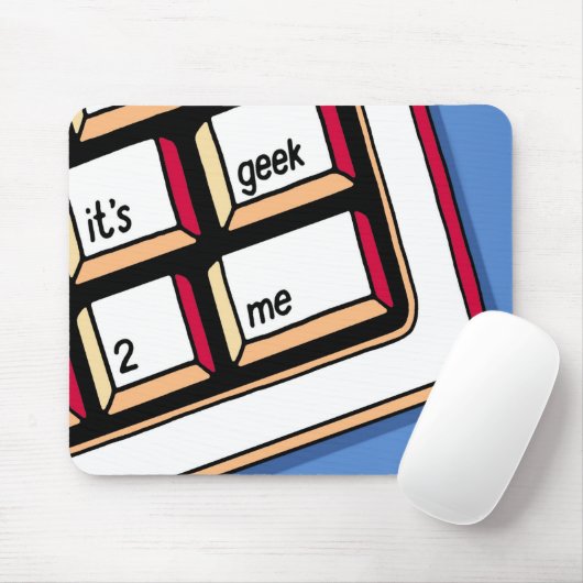 Het is Geek-2-me mousepad Muismat (Met muis)