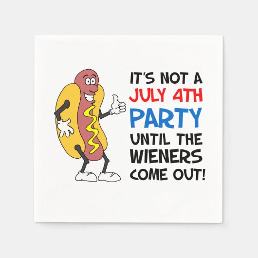 Het is geen 4de Partij van Juli tot Wieners Hete D Servet (Voorkant)