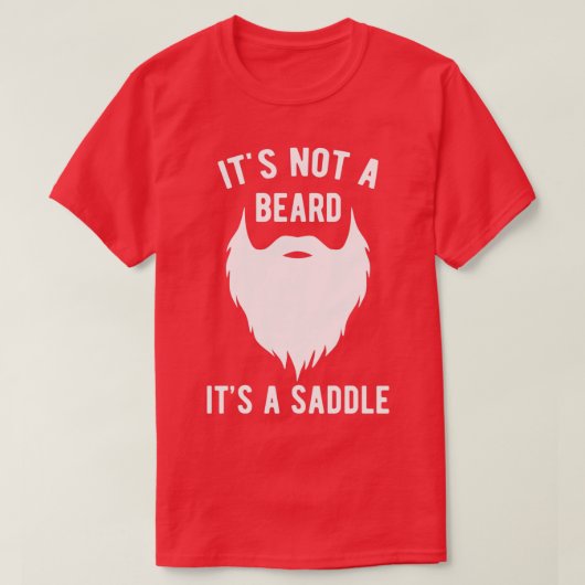 Het is geen baard en een zadels 11 t-shirt (Design voorkant)