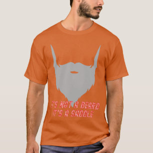 Het is geen baard met een zadel alt ontwerp 2 t-shirt
