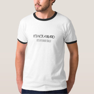 HET IS GEEN BEARD, het is een smaakbesparer T-shirt