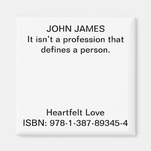 Het is geen beroep dat een persoon definieert. magneet (Voorkant)
