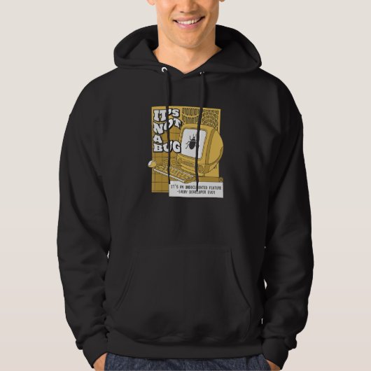 Het is geen bug On gedocumenteerde functie Coder S Hoodie (Voorkant)