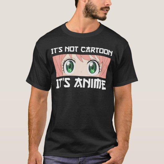Het is geen Cartoon. Het is Anime. T-shirt (Voorkant)