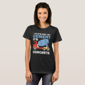 Het is geen cement, het is beton t-shirt (Voorkant volledig)