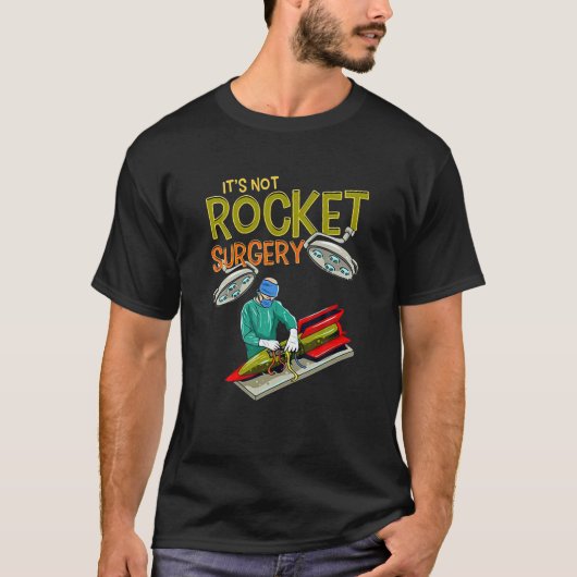 Het is geen chirurgische ingreep met een Rocket Fu T-shirt (Voorkant)