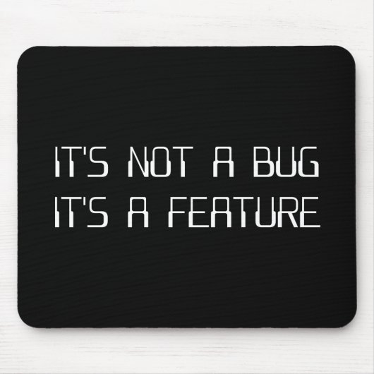 Het is geen Coding Bug Het is een Programmeringsfu Muismat (Voorkant)