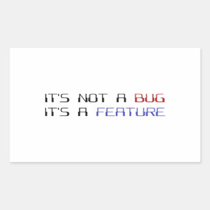 Het is geen Coding Bug Het is een Programmeringsfu Rechthoekige Sticker
