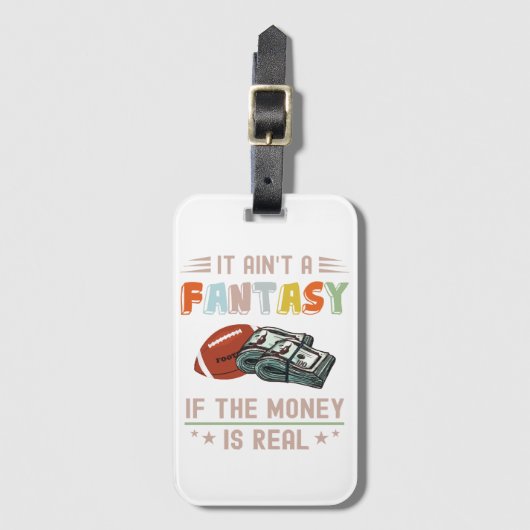 Het is geen Fantastische zaak als het geld echt is Bagagelabel (Voorkant (verticaal))