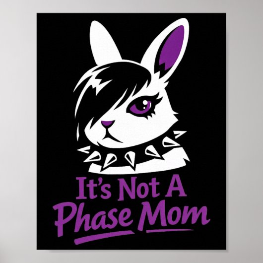 Het Is Geen Fase Mama Grappige Emo Paashaas Poster (Voorkant)