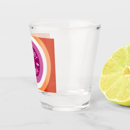 Het is geen fase. shot glas (Rechts)