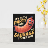 Het is geen feest totdat de worst naar buiten komt kaart (Gele Bloem)