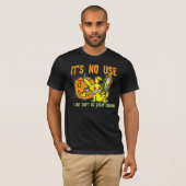 Het is geen gebruik t-shirt (Voorkant volledig)