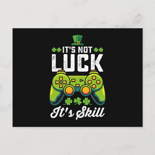 Het is geen geluk dat het Skill Gaming St Patrick' Briefkaart (Voorkant)