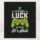 Het is geen geluk dat het Skill Gaming St Patrick' Wijn Etiket (Enkel label)