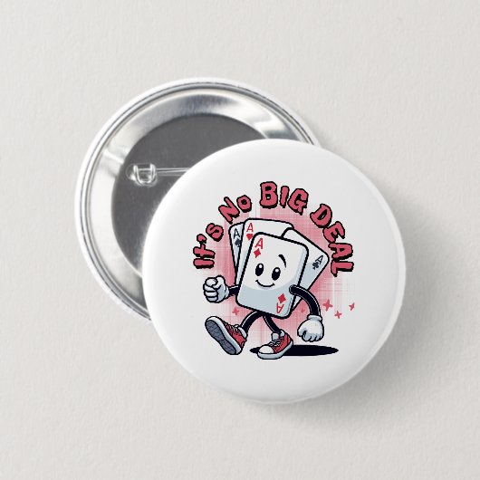 Het Is Geen Groot Probleem Ronde Button 5,7 Cm (Voorkant /achterkant)