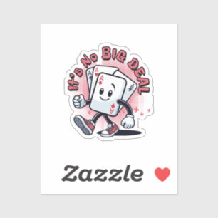 Het Is Geen Grote Zaak Sticker