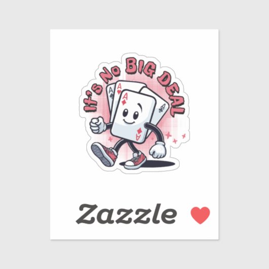 Het Is Geen Grote Zaak Sticker (Vel)