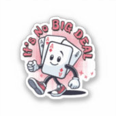 Het Is Geen Grote Zaak Sticker (Voorkant)
