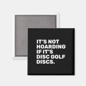 Het Is Geen Hamsteren Als Het Disc Golf Discs Zijn Magneet (Voorkant / Achterkant)