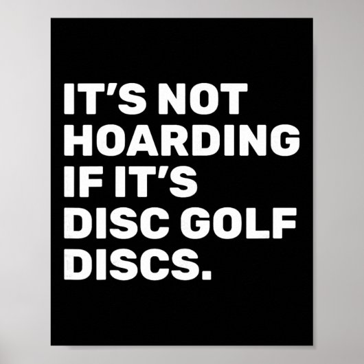 Het Is Geen Hamsteren Als Het Discgolfschijven Zij Poster (Voorkant)