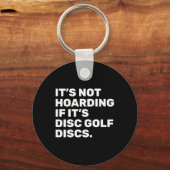 Het is geen hamsteren als het discgolfschijven zij sleutelhanger (Voorkant)