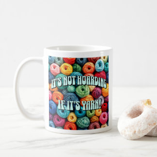 Het is geen hamsteren als het garen is koffiemok