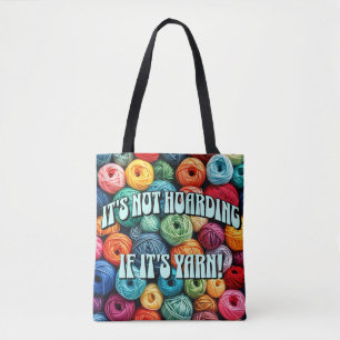 Het is geen hamsteren als het garen is tote bag