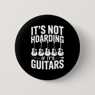 Het Is Geen Hamsteren Als Het Gitaren Zijn Funny G Ronde Button 5,7 Cm