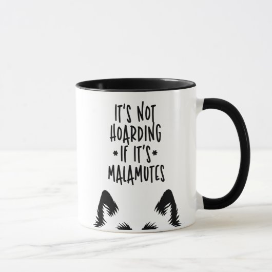 Het Is Geen Hamsteren Als Het Malamutes Zijn Grapp Mok (Rechts)