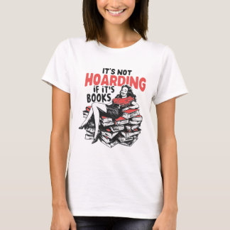 Het is geen hamsteren als het om boeken gaat Vinta T-shirt