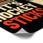 Het is geen hamsteren als het om hockeysticks gaat poster (Hoek)