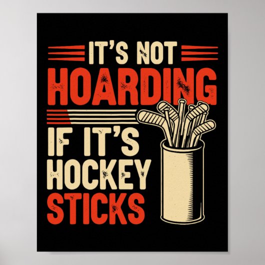 Het is geen hamsteren als het om hockeysticks gaat poster (Voorkant)
