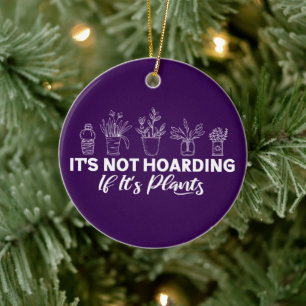 Het is geen hamsteren als het om planten gaat Funn Keramisch Ornament