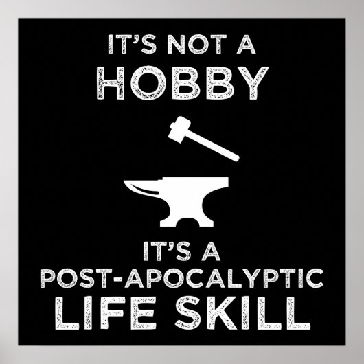 Het is geen Hobby Funny Blacksmithing. Poster (Voorkant)