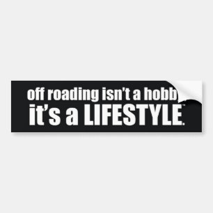 Het is geen hobby, het is een levensstijl. bumpersticker
