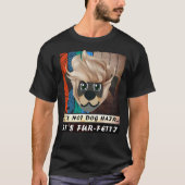 Het is geen hondenhaar het is bont fetti rottweile t-shirt (Voorkant)
