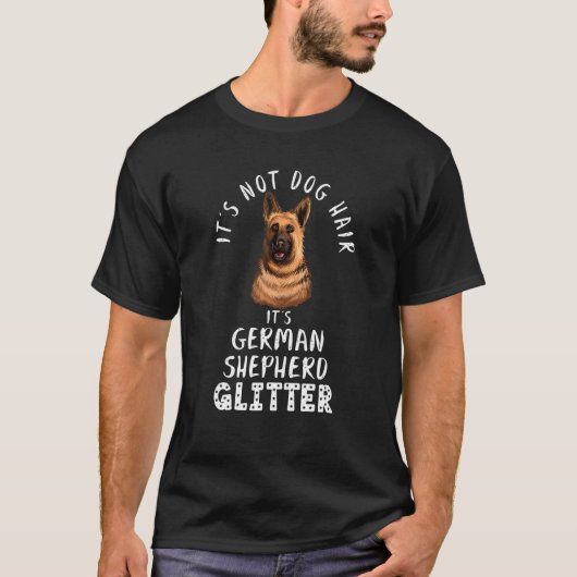 Het is geen hondenhaar het is Duitse herder glitte T-shirt (Voorkant)