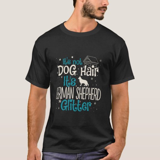 Het is geen hondenhaar het is Duitse herder glitte T-shirt (Voorkant)