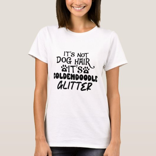 Het is geen hondenhaar, het is Golden Doodle Glitt T-shirt (Voorkant)